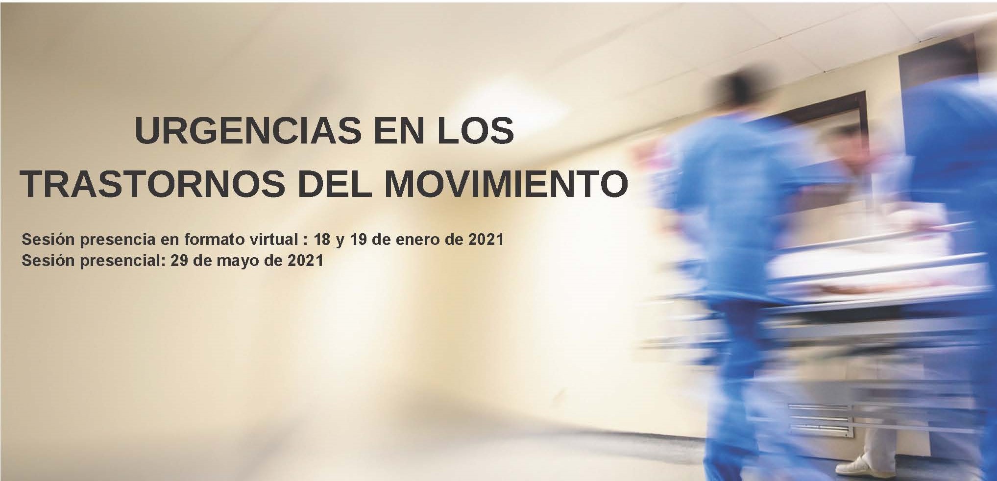 Curso: Urgencias en los trastornos del movimiento.