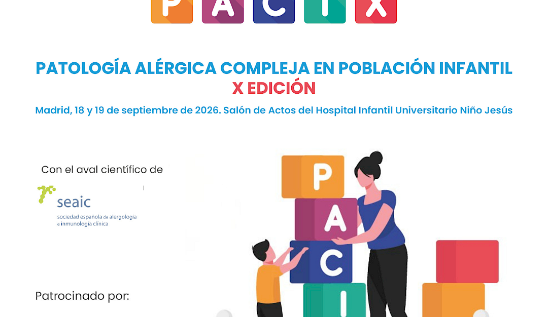 X EDICIÓN - PATOLOGÍA ALÉRGICA COMPLEJA EN POBLACIÓN INFANTIL
